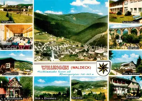 AK / Ansichtskarte Willingen Sauerland Kurgarten Konzertsaal Gaststaette Maerchenpark Ettelsberg Strycktal Kurmittelhaus Golfplatz Cafe Stryckhaus Kat. Willingen (Upland)