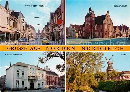 AK / Ansichtskarte Norden Norddeich Ostfriesland Neuer Weg Heimatmuseum Rathaus Muehle Kat. Norden