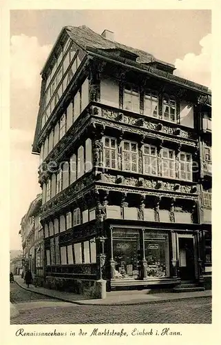 AK / Ansichtskarte Einbeck Niedersachsen Renaissancehaus Marktstrasse  Kat. Einbeck