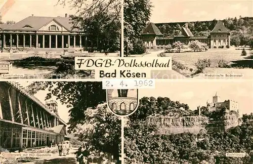 AK / Ansichtskarte Koesen Bad FDGB Volkssolbad Rudelsburg Kurmittelhaus Kat. Bad Koesen