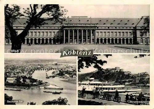 AK / Ansichtskarte Koblenz Rhein Schloss Deutsches Eck Ehrenbreitstein  Kat. Koblenz