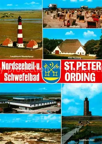 AK / Ansichtskarte St Peter Ording Leuchtturm Alter Haubarg Strand Leuchtturm Boehl Duehnen Kat. Sankt Peter Ording