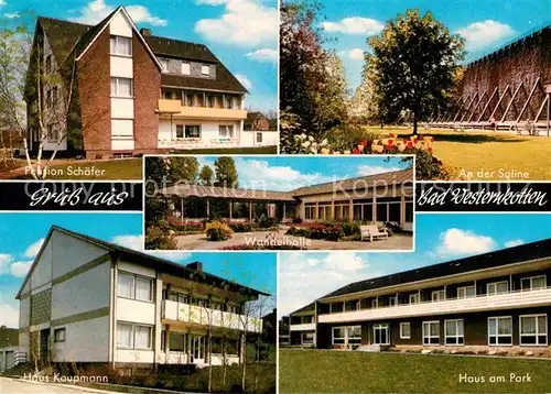 AK / Ansichtskarte Bad Westernkotten Pension Schaefer Haus Kaupmann Haus am Park Saline Wandelhalle Kat. Erwitte