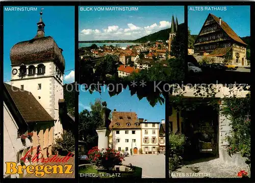 AK / Ansichtskarte Bregenz Vorarlberg Altstadt Ehreguta Platz Stadttor Rathaus Blick vom Martinsturm Kat. Bregenz