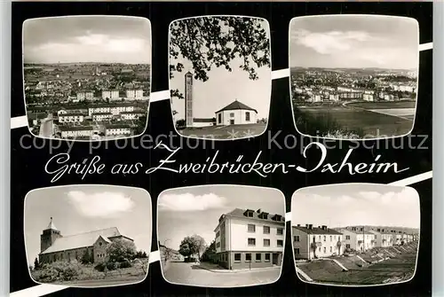 AK / Ansichtskarte Ixheim Panorama Kirche Teilansichten Kat. Zweibruecken