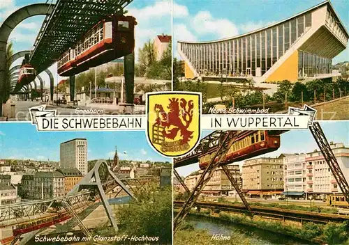 AK / Ansichtskarte Wuppertal Sonnborn Schwebebahn Bruecke Glanzstoff Hochhaus Schwimmbad Hoehne Wappen Kat. Wuppertal