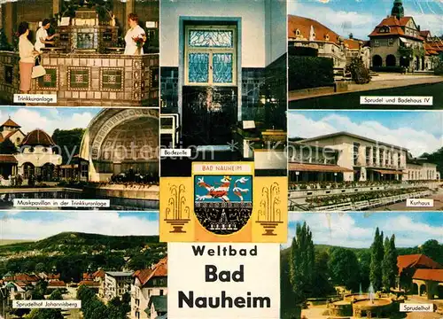 AK / Ansichtskarte Bad Nauheim Trinkkuranlage Musikpavillon Sprudelhof Johannisberg Badezelle Badehaus Kurhaus Kat. Bad Nauheim