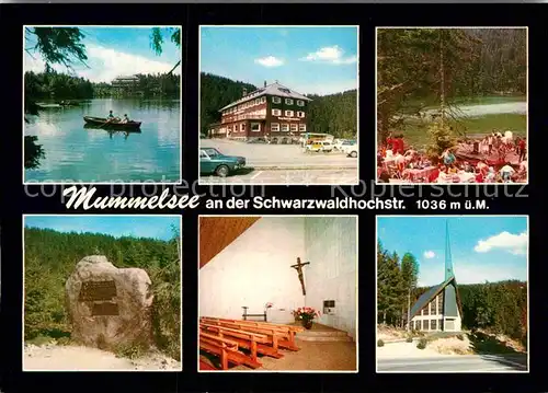 AK / Ansichtskarte Mummelsee Hotel Restaurant Gedenkstein Kirche Schwarzwaldhochstrasse Kat. Seebach