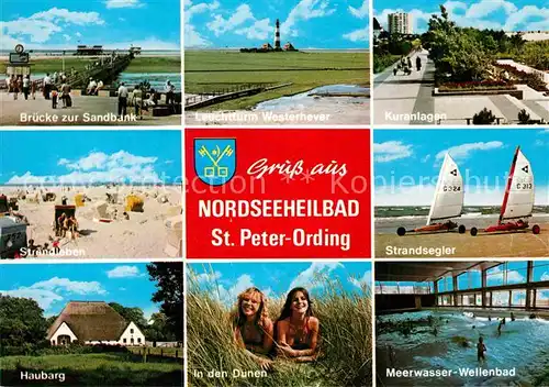 AK / Ansichtskarte St Peter Ording Bruecke Sandbank Leuchtturm Westerhever Kuranlagen Strand Haubar Wellenbad Kat. Sankt Peter Ording