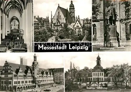 AK / Ansichtskarte Leipzig Thomaskirche Bach Denkmal Altes Rathaus Gohliser Schloesschen  Kat. Leipzig