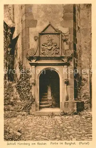 AK / Ansichtskarte Neckarzimmern Burg Hornberg Portal im Burghof Kat. Neckarzimmern