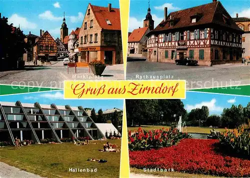 AK / Ansichtskarte Zirndorf Mittelfranken Marktplatz Rathaus Hallenbad Stadtpark Kat. Zirndorf