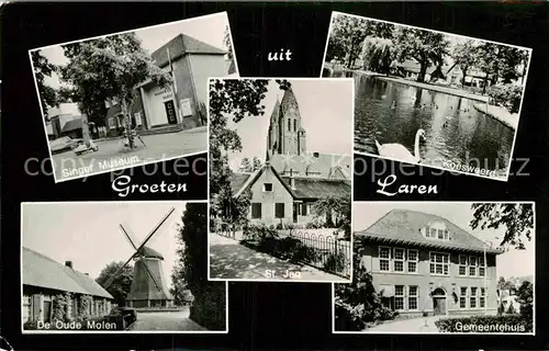 AK / Ansichtskarte Laren Netherlands Singr Museum St Jan Koesweerd De Oude Molen Gemeentehuis Kat. Laren