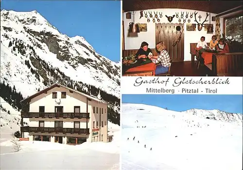 AK / Ansichtskarte Mittelberg Pitztal Tirol Gasthof Gletscherblick Stube