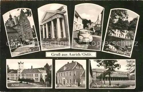 AK / Ansichtskarte Aurich Ostfriesland Reform Kirche Hafenstrasse Stadtgraben Schloss De Potterer Haus Marstall Kat. Aurich