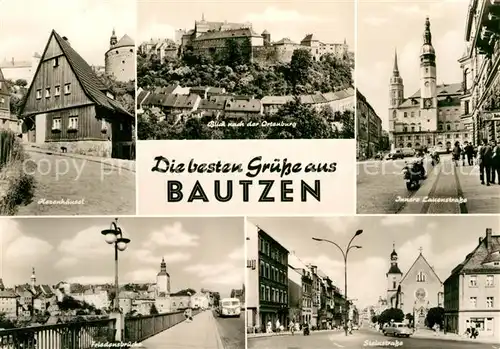 AK / Ansichtskarte Bautzen Hexenhaeusel Ortenburg Innere Lauenstrasse Friedensbruecke Steinstrasse Kat. Bautzen