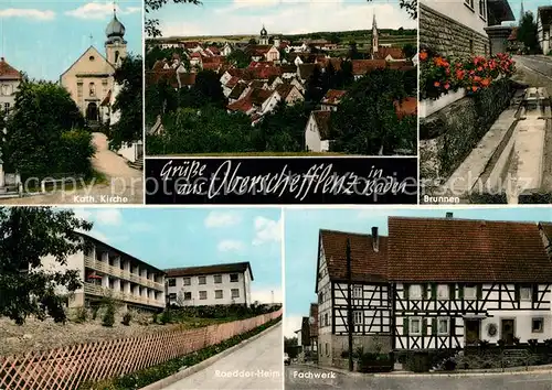 AK / Ansichtskarte Oberschefflenz Brunnen Katholische Kirche Roedder Heim Fachwerk Teilansicht  Kat. Schefflenz