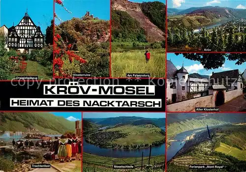 AK / Ansichtskarte Kroev Mosel Dreigiebelhaus Klosterruine Am Felsensturz Panorama Alter Klosterhof Trachtenfest Moselschleife Ferienpark Mont Royal Kat. Kroev