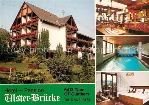 AK / Ansichtskarte Tann Rhoen Hotel Pension Ulster Bruecke Doppelzimmer Hallenbad Gaststube Kat. Tann (Rhoen)