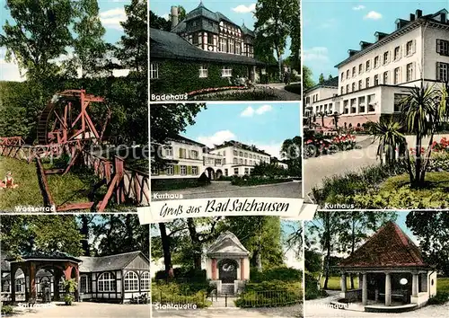 AK / Ansichtskarte Bad Salzhausen Badehaus Wasserrad Kurhaus Stahlquelle Salzgrotte Kat. Nidda