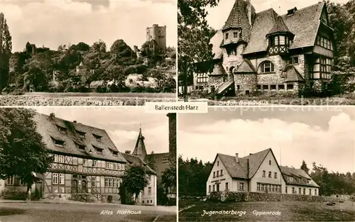 AK / Ansichtskarte Ballenstedt Altes Rathaus Roseburg Jugendherberge Oppenrode  Kat. Ballenstedt