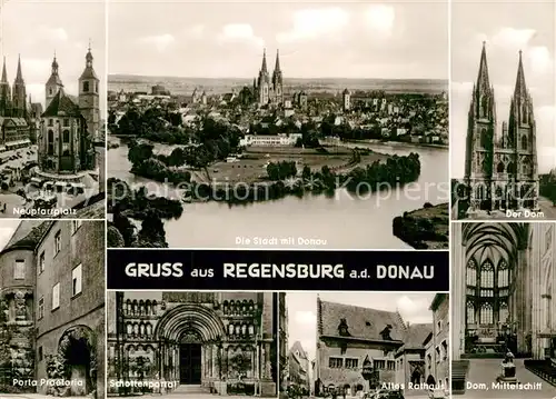 AK / Ansichtskarte Regensburg Neupfarrplatz Porta Praetoria Stadtpanorama Donau Portal Rathaus Dom Mittelschiff Kat. Regensburg