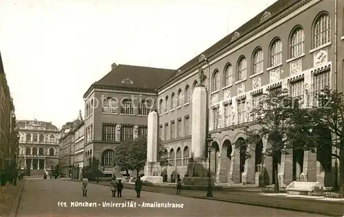 AK / Ansichtskarte Muenchen Universitaet Amalienstrasse Kat. Muenchen