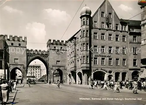 AK / Ansichtskarte Muenchen Karlstor Hotel Fahrig s Deutscher Hof Kat. Muenchen