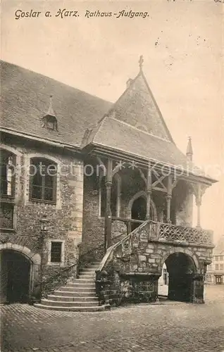 AK / Ansichtskarte Goslar Rathaus Aufgang Kat. Goslar