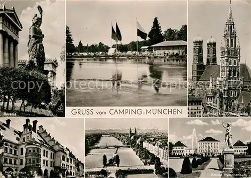 AK / Ansichtskarte Muenchen Bavaria Statue Hofbraeuhaus Campingplatz Isar Bruecken Schloss Nymphenburg Denkmal Rathaus Frauenkirche Kat. Muenchen