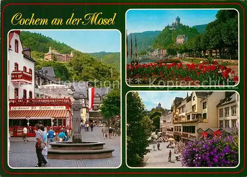 AK / Ansichtskarte Cochem Mosel Altstadt Fussgaengerzone Brunnen Uferpromenade Reichsburg Kat. Cochem