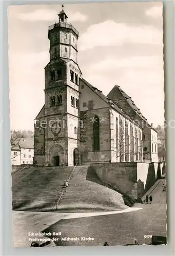 AK / Ansichtskarte Schwaebisch Hall Freitreppe Sankt Michaeliskapelle Kat. Schwaebisch Hall