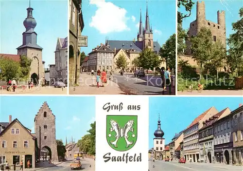 AK / Ansichtskarte Saalfeld Saale Oberes Tor Markt St. Johanniskirche Hoher Schwarm Kat. Saalfeld