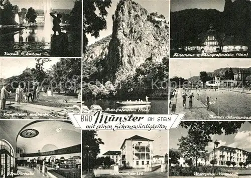 AK / Ansichtskarte Bad Muenster Stein Ebernburg Kurpark Kurhaus Kleingolfplatz Brunnenhalle Rheingrafenstein Felsen Sanatorium Baederhaus Schwimmbad Versorgungskuranstalt Kat. Bad Muenster am Stein Ebernburg