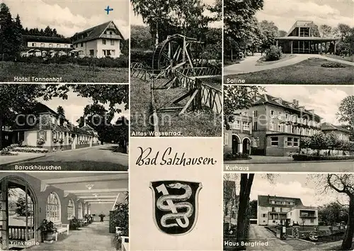 AK / Ansichtskarte Bad Salzhausen Hotel Tannenhof Barockhaeuschen Trinkhalle Wasserrad Saline Kurhaus Haus Bergfried Wappen Kat. Nidda