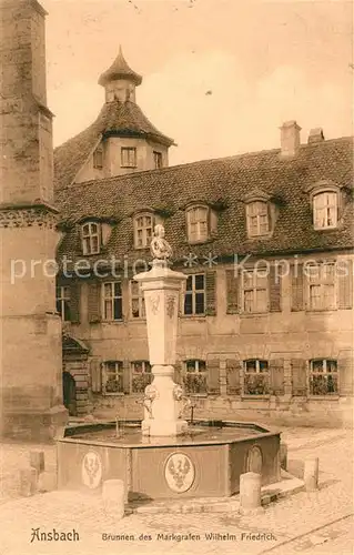 AK / Ansichtskarte Ansbach Mittelfranken Brunnen Markgraf Wilhelm Friedrich Kat. Ansbach