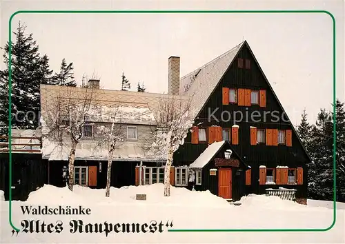 AK / Ansichtskarte Altenberg Dippoldiswalde Waldschaenke Altes Raupennest  Kat. Altenberg