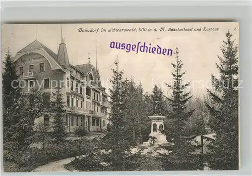 AK / Ansichtskarte Bonndorf Schwarzwald Bahnhofhotel und Kurhaus  Kat. Bonndorf