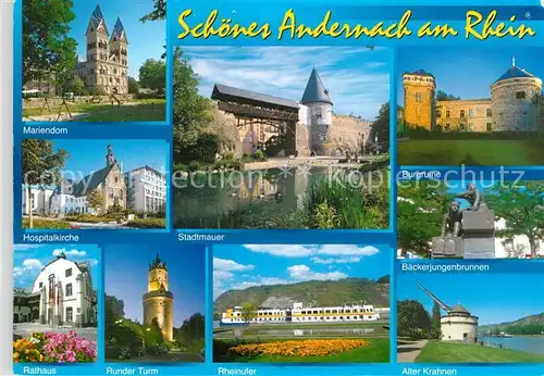 AK / Ansichtskarte Andernach Mariendom Hospitalkirche Stadtmauer Burgruine Rathaus Runder Turm Rheinufer Baeckerjungenbrunnen Alter Krahnen Kat. Andernach