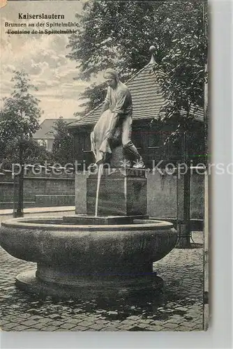 AK / Ansichtskarte Kaiserslautern Brunnen an der Spittelmuehle Kat. Kaiserslautern