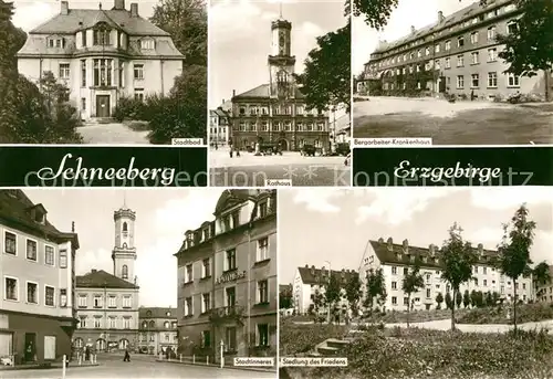 AK / Ansichtskarte Schneeberg Erzgebirge Rathaus Stadtbad Bergarbeiter Krankenhaus Kat. Schneeberg