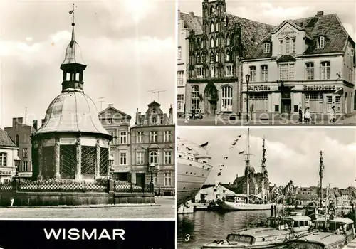 AK / Ansichtskarte Wismar Mecklenburg Wasserkunst Alter Schwede Reuterhaus Hafen