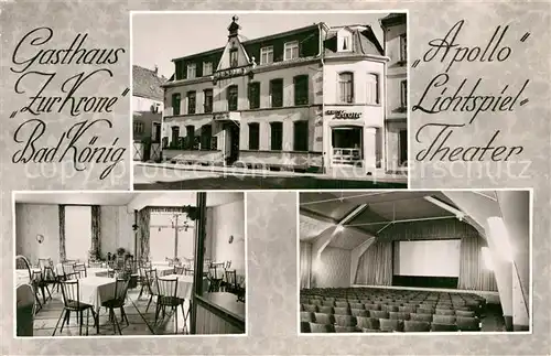 AK / Ansichtskarte Bad Koenig Odenwald Gasthaus Zur Krone Apollo Lichtspiel Theater Kat. Bad Koenig