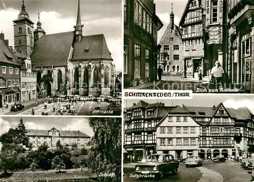 AK / Ansichtskarte Schmalkalden Rathaus Altmarkt Schloss Salzbruecke Fachwerk Kat. Schmalkalden