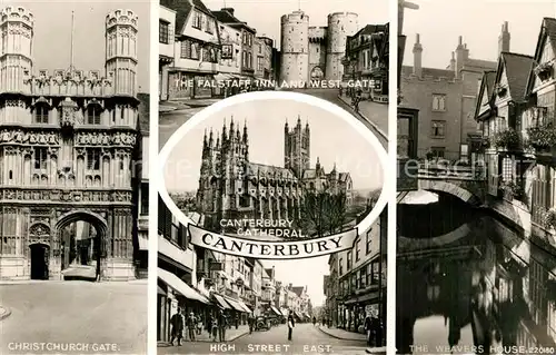 AK / Ansichtskarte Canterbury UK Christchurch Gate Falstaff Inn and West Gate Cathedral High Street East Weavers House Kat. Canterbury