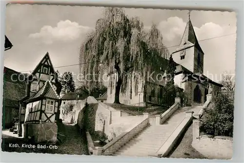 AK / Ansichtskarte Orb Bad Katholische Kirche Kat. Bad Orb