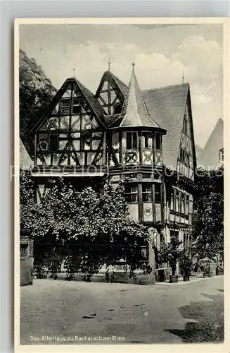 AK / Ansichtskarte Bacharach Rhein Das alte Haus Kat. Bacharach