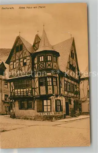 AK / Ansichtskarte Bacharach Rhein Altes Haus Markt Kat. Bacharach