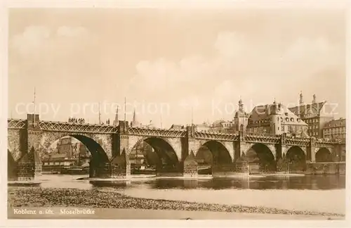 AK / Ansichtskarte Koblenz Rhein Moselbruecke Kat. Koblenz