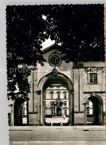 AK / Ansichtskarte Osnabrueck Schlossportal Paed Hochschule Kat. Osnabrueck